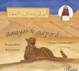 Couverture du produit · Amayas le guépard : Edition bilingue français-arabe