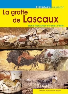 Couverture du produit · La grotte de Lascaux