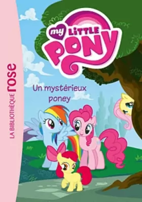 Couverture du produit · My Little Pony 03 - Un mystérieux poney