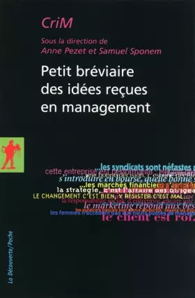 Couverture du produit · Petit bréviaire des idées reçues en management