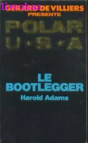 Couverture du produit · Le bootleger                                                                                  050796