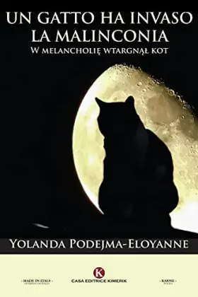 Couverture du produit · Un gatto ha invaso la malinconia-W melancholię wtargnął kot