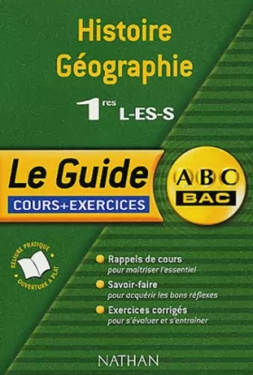 Couverture du produit · Guide ABC : Histoire-Géographie 1ère L, ES, S
