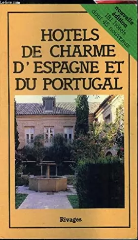 Couverture du produit · Hôtels de charme d'Espagne et du portugal / guide