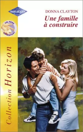 Couverture du produit · Une famille à construire