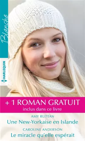 Couverture du produit · Une New-Yorkaise en Islande - Le miracle qu'elle espérait - Le médecin aventurier