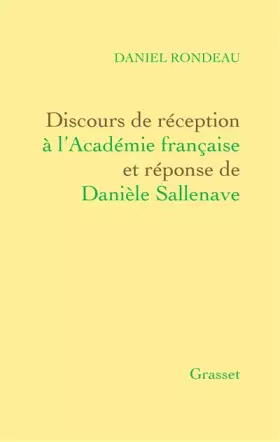 Couverture du produit · Discours de réception à l'Académie française Et réponse de Danièle Sallenave