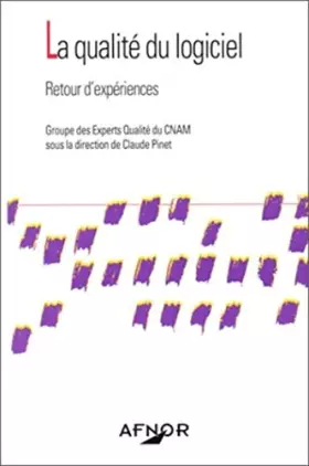Couverture du produit · LA QUALITE DU LOGICIEL-RETOUR D'EXPERIENCES