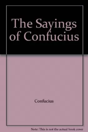Couverture du produit · The Sayings of Confucius