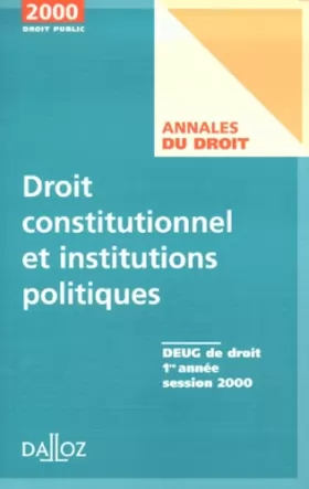 Couverture du produit · Droit constitutionnel et institutions politiques, 2000. Annales
