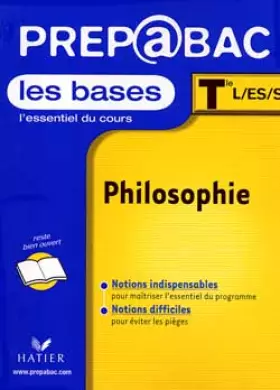 Couverture du produit · Prépabac, les bases : Philosophie, terminale L, ES, S