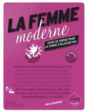 Couverture du produit · La femme moderne : Guide de survie pour la femme d'aujourd'hui