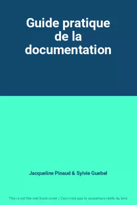 Couverture du produit · Guide pratique de la documentation