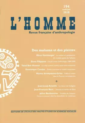 Couverture du produit · Revue L'Homme numéro 194 Des maisons et des pierres - avril/juin 2010