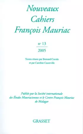 Couverture du produit · Nouveaux cahiers de François Mauriac N°13