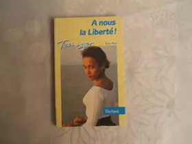 Couverture du produit · A nous la liberte !