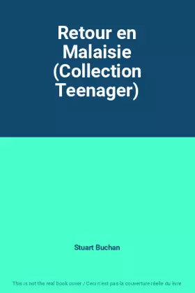 Couverture du produit · Retour en Malaisie (Collection Teenager)
