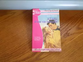 Couverture du produit · A L'aube D'une Vie Nouvelle carole mortimer