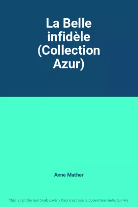 Couverture du produit · La Belle infidèle (Collection Azur)