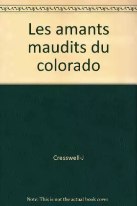 Couverture du produit · Les amants maudits du colorado