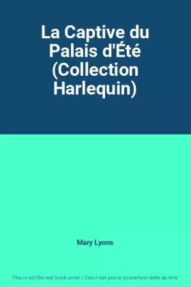 Couverture du produit · La Captive du Palais d'Été (Collection Harlequin)