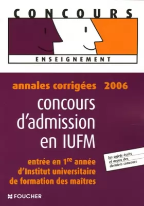 Couverture du produit · Concours d'admission en IUFM : Annales corrigées