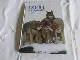 Couverture du produit · Le loup et la vie des clans
