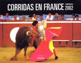Couverture du produit · Corridas en France : Temporada 2002