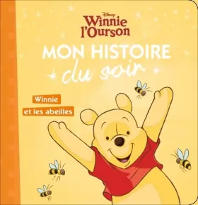 Couverture du produit · WINNIE - Mon Histoire du Soir - Winne et les abeilles - Disney