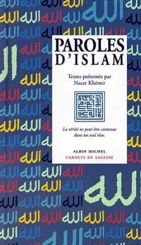 Couverture du produit · Paroles d'Islam : La Vérité ne peut être contenue dans un seul rêve