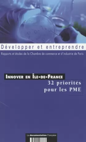 Couverture du produit · Innover en Ile-de-France : 32 priorités pour les PME