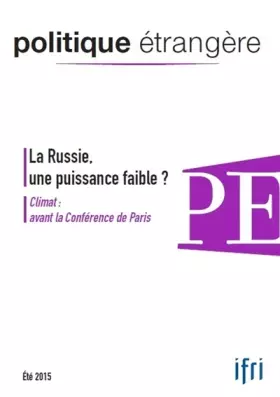Couverture du produit · Politique Étrangère 2/2015 la Russie une Puissance Faible ?