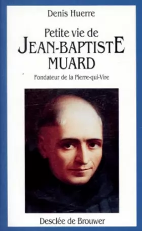 Couverture du produit · Petite vie de Jean-Baptiste Muard