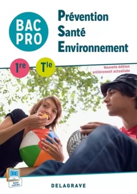 Couverture du produit · Prévention Santé Environnement (PSE) 1re, Tle Bac Pro (2015) - Pochette élève: Collection M. Terret-Brangé