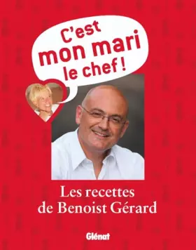 Couverture du produit · C'est mon mari le chef !: 80 recettes