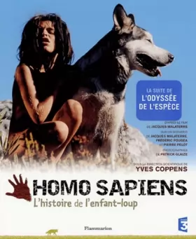 Couverture du produit · Homo Sapiens : L'histoire de l'enfant-loup