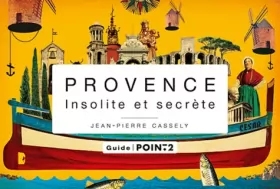 Couverture du produit · Provence insolite et secrète
