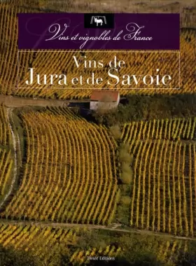 Couverture du produit · Vins de Jura et de Savoie (French Edition)