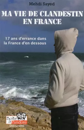 Couverture du produit · Ma vie de clandestin en France
