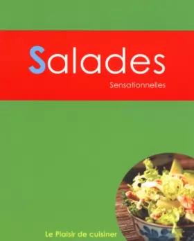 Couverture du produit · Le plaisir de cuisiner - Salades: CE - Salads - FRE