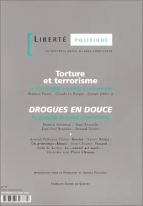 Couverture du produit · Liberté Politique, numéro 17 : Torture et terrorisme - Drogues en douce