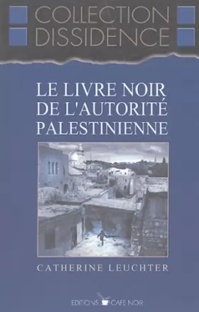 Couverture du produit · Le livre noir de l'autorité palestinienne