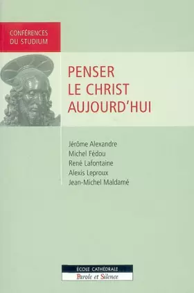 Couverture du produit · Penser le christ aujourd'hui