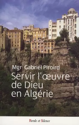 Couverture du produit · servir l'oeuvre de dieu en algerie (0)