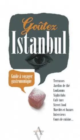 Couverture du produit · Goûtez Istanbul: Guide à voyager gastronomique