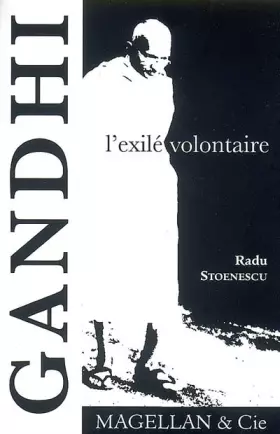 Couverture du produit · Gandhi, l'exilé volontaire