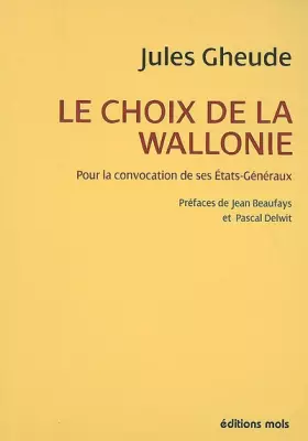 Couverture du produit · Le Choix de la Wallonie