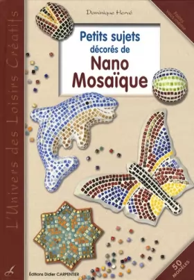 Couverture du produit · Petits sujets décorés de Nano Mosaïque