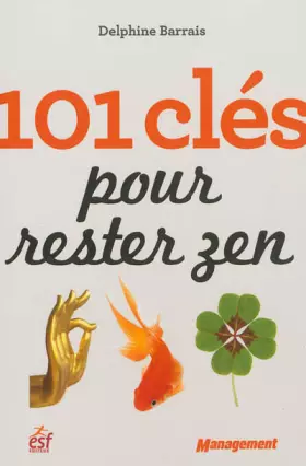 Couverture du produit · 101 clés pour rester zen