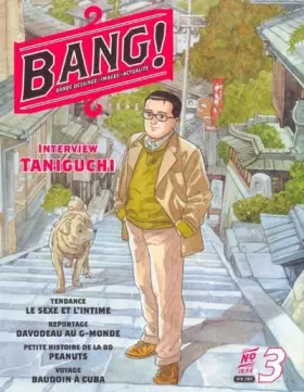 Couverture du produit · Bang ! numéro 3 : Bande dessinée - Images - Actualité
